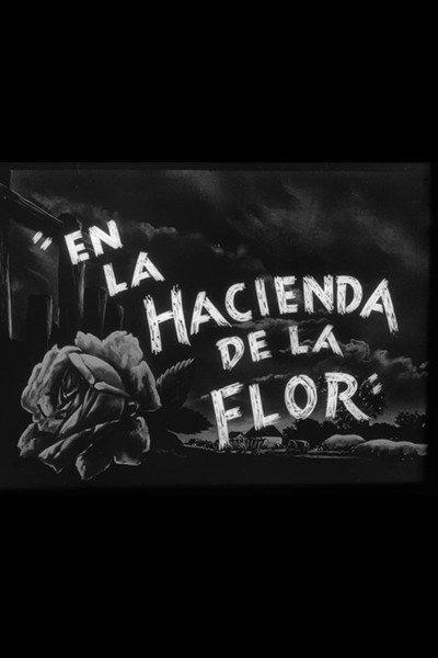 Póster de En la Hacienda de la Flor