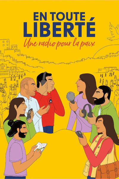 Póster de En toute liberté - Une radio pour la paix