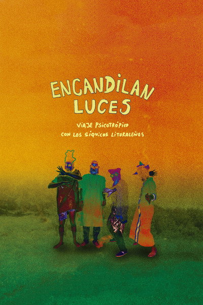 Póster de Encandilan luces, viaje psicotrópico con Los Síquicos Litoraleños