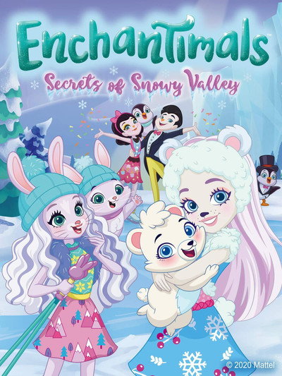 Póster de Enchantimals: Secrets of Snowy Valley