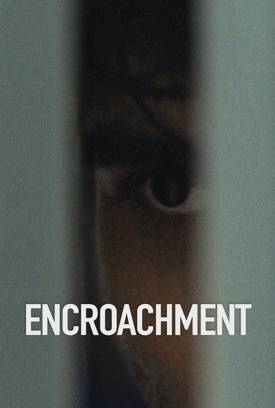 Póster de Encroachment