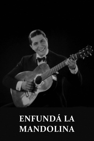 Póster de Enfundá la mandolina
