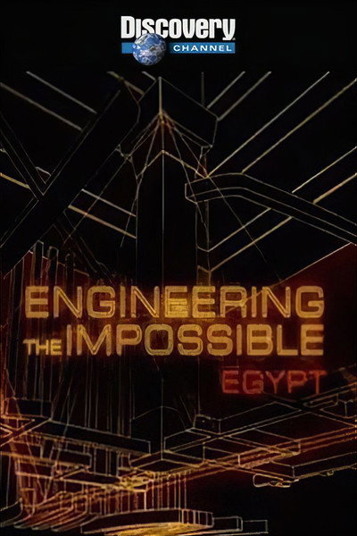 Póster de Engineering the Impossible: Egypt