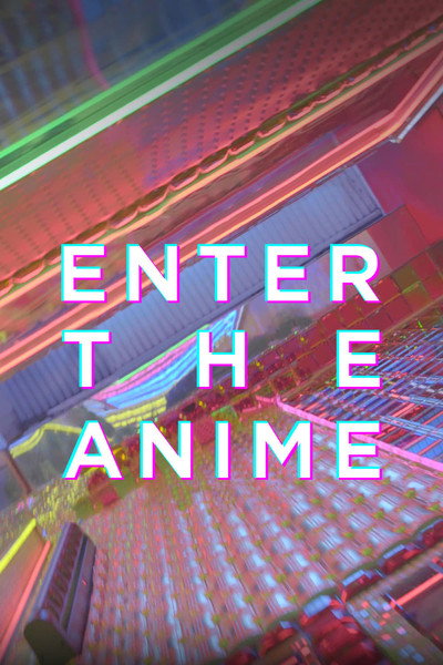 Póster de Enter the Anime