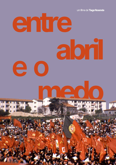 Póster de Entre Abril e o Medo