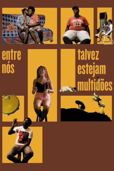 Póster de Entre nós talvez estejam multidões