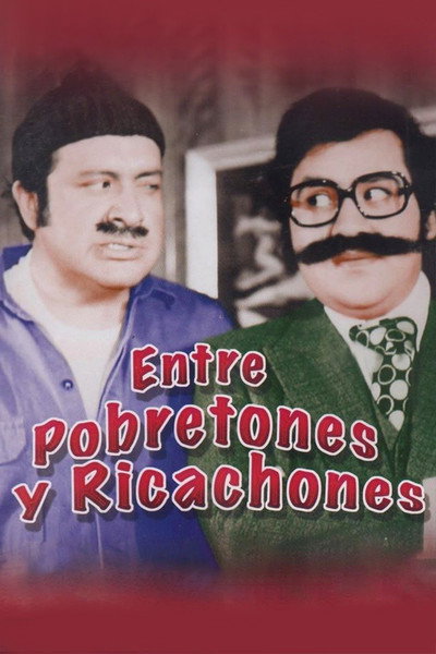 Póster de Entre pobretones y ricachones