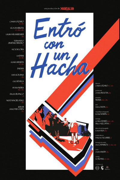 Póster de Entró con un hacha