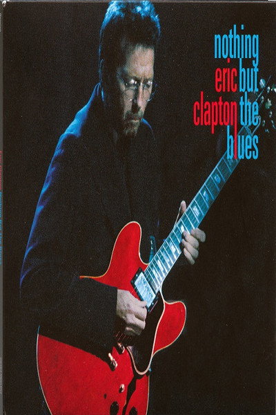 Póster de Eric Clapton: Nothing But the Blues