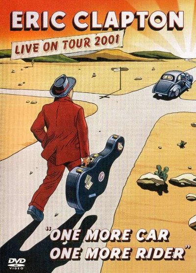 Póster de Eric Clapton: One More Car, One More Rider - Live on Tour 2001