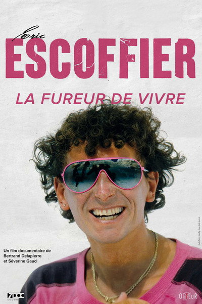 Póster de Eric Escoffier, la Fureur de Vivre