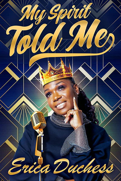 Póster de Erica Duchess: My Spirit Told Me