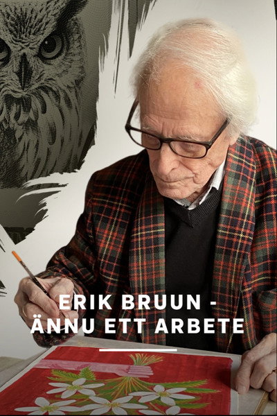 Póster de Erik Bruun - ännu ett arbete