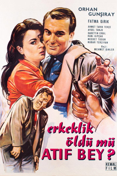 Póster de Erkeklik öldü mü Atif Bey