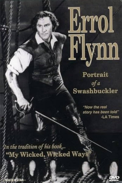 Póster de Errol Flynn: Portrait of a Swashbuckler