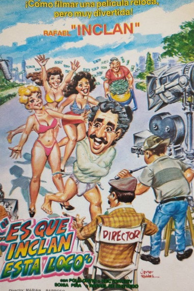 Póster de Es que Inclan está loco