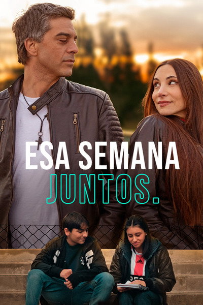 Póster de Esa Semana Juntos