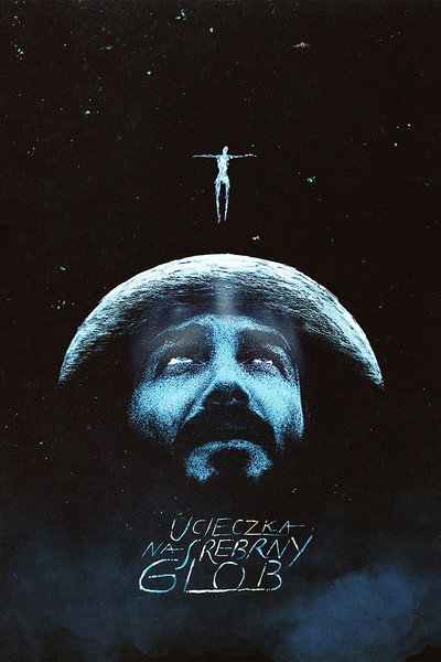 Póster de Escape to the Silver Globe