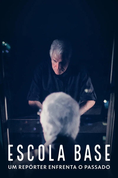 Póster de Escola Base - Um Repórter Enfrenta o Passado