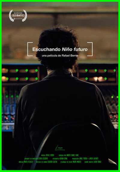 Póster de Escuchando Niño futuro: Una película de Rafael Berrio