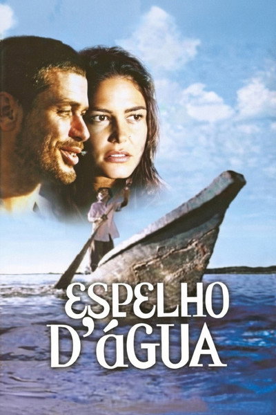 Póster de Espelho d'Água: Uma Viagem no Rio São Francisco