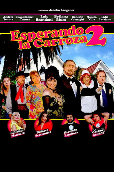 Póster de Esperando la carroza 2: Se acabó la fiesta