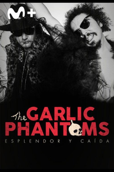 Póster de Esplendor y caída: The Garlic Phantoms