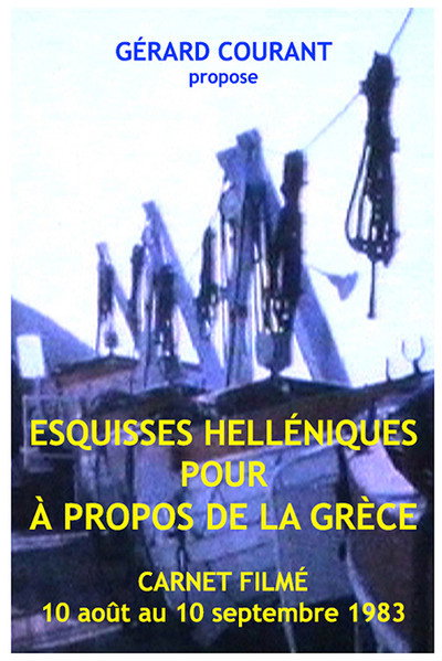 Póster de Esquisses Helléniques pour A propos de la Grèce (Carnet Filmé: 10 août 1983 - 14 septembre 1983)