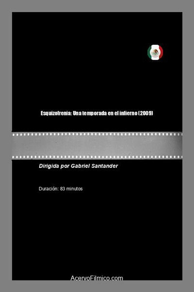Póster de Esquizofrenia: Una temporada en el infierno