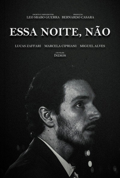 Póster de Essa Noite, Não