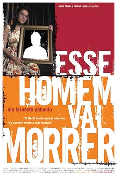 Póster de Esse Homem Vai Morrer - Um Faroeste Caboclo