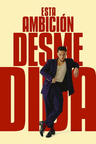Póster de Esta ambición desmedida