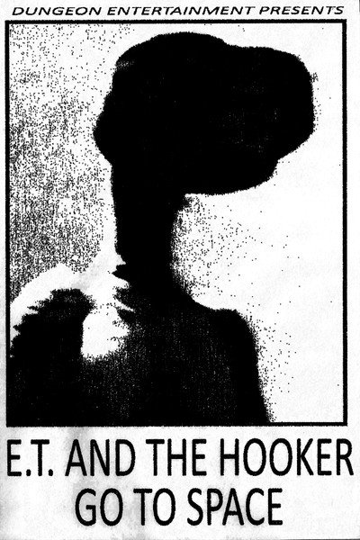 Póster de E.T. and the Hooker Go to Space