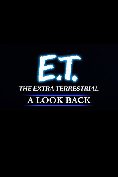 Póster de E.T. the Extra-Terrestrial: A Look Back