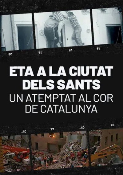 Póster de ETA a la ciutat dels sants. Un atemptat al cor de Catalunya