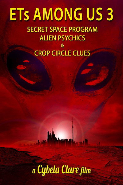 Póster de ETs Among Us 3: Secret Space Program, Alien Psychics & Crop Circle Clues