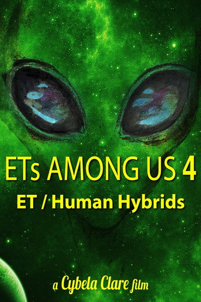 Póster de ETs Among Us 4: The Reality of ET/Human Hybrids