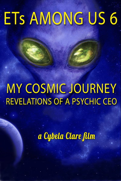 Póster de ETs Among Us 6: My Cosmic Journey - Revelations of a Psychic CEO
