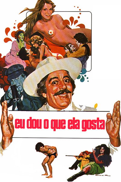 Póster de Eu Dou O Que Ela Gosta