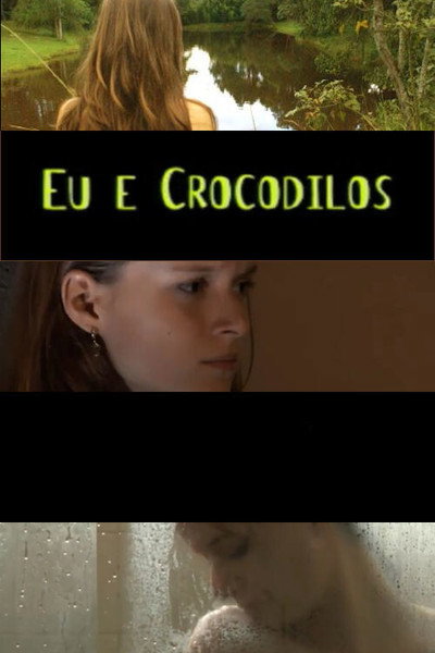 Póster de Eu e Crocodilos