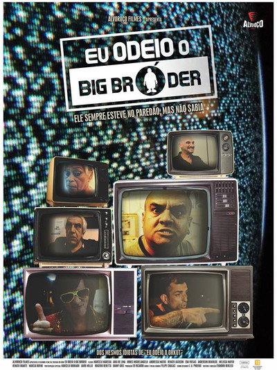 Póster de Eu odeio o Big Bróder