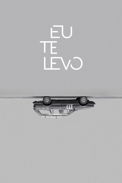 Póster de Eu Te Levo