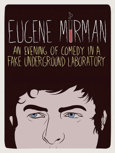 Póster de Eugene Mirman: An Evening of Comedy in a Fake Underground Laboratory