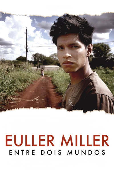 Póster de Euller Miller Entre Dois Mundos