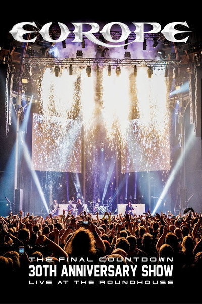 Póster de Europe, the Final Countdown 30th Anniversary Show: Live at the Roundhouse