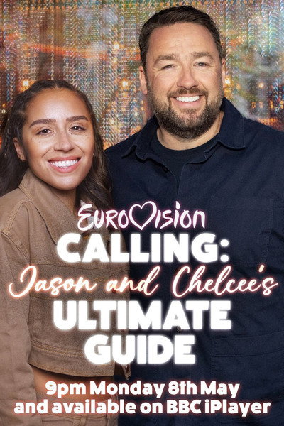 Póster de Eurovision Calling: Jason and Chelcee's Ultimate Guide