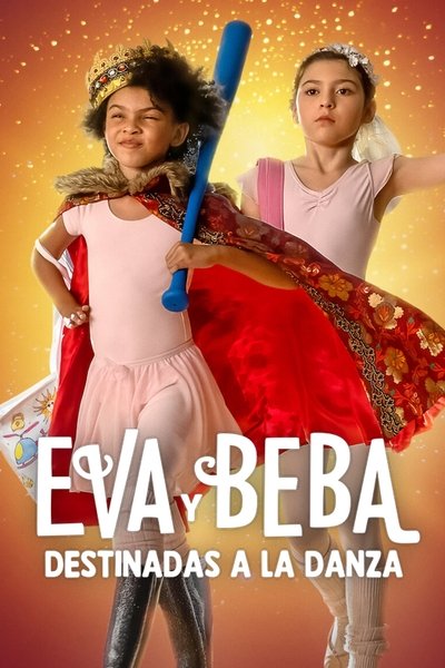 Póster de Eva y Beba: Condenadas a bailar
