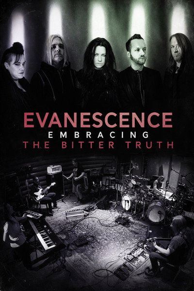Póster de Evanescence: Embracing the Bitter Truth
