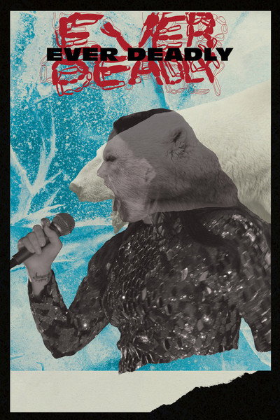 Póster de Ever Deadly