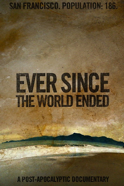 Póster de Ever Since the World Ended